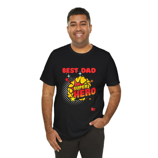 Best Dad Super Hero -  Short Sleeve Tee