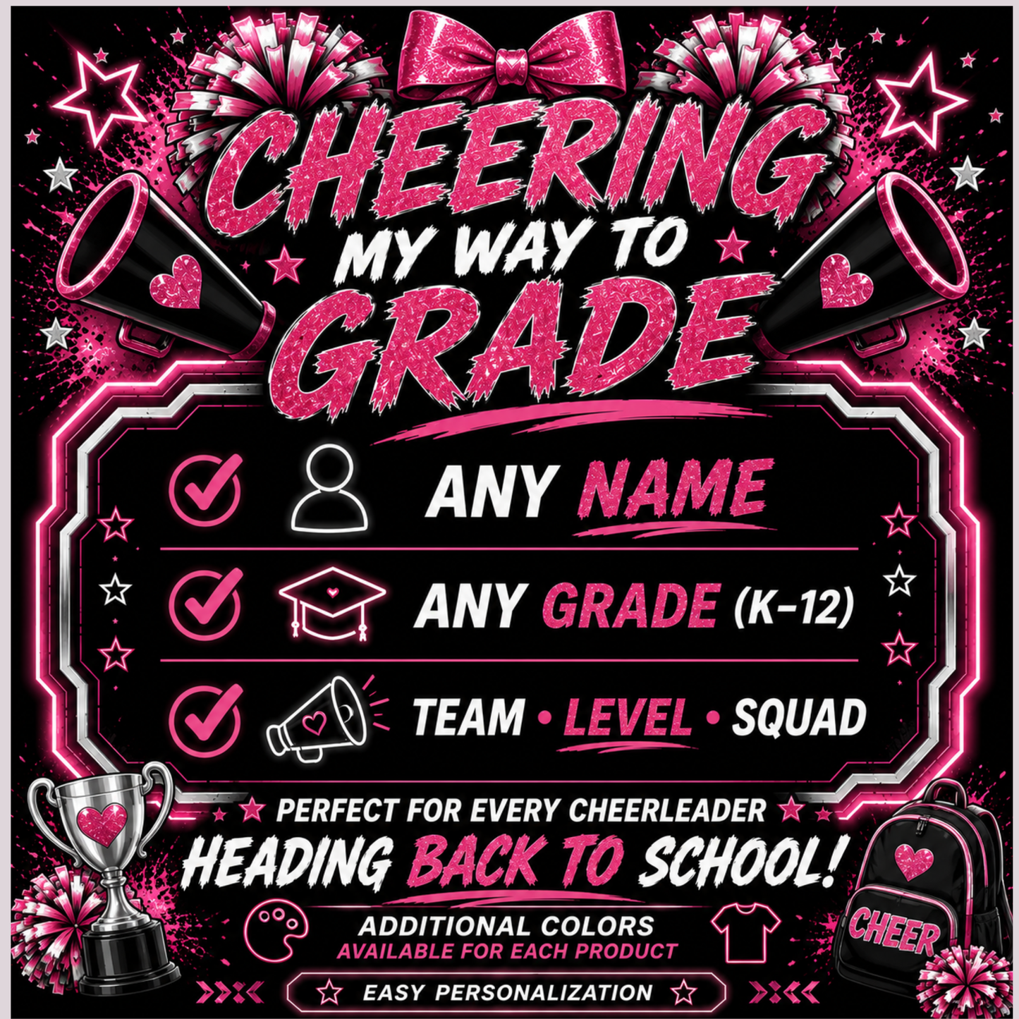 A pink and black personalized school cheerleader graphic information card design with the text 'CHEERING MY WAY TO GRADE' and customizable fields for name, grade, team, and level, plus decorative fireworks, megaphones, a trophy, stars, and a backpack.