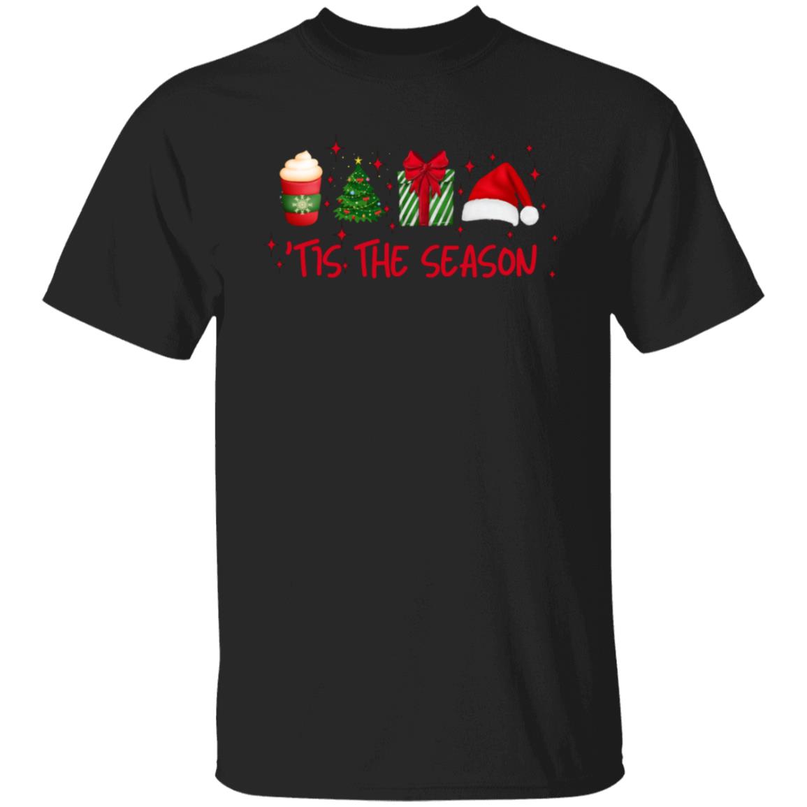 Tis The Season- Hoodie/Sweatshirt/T-Shirt