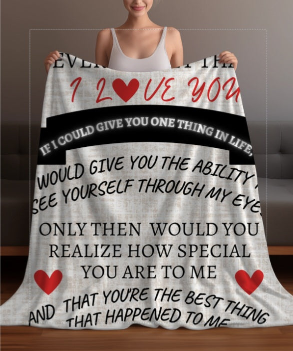 To My Wife ] If I Could Give You One Thing In Life Blanket