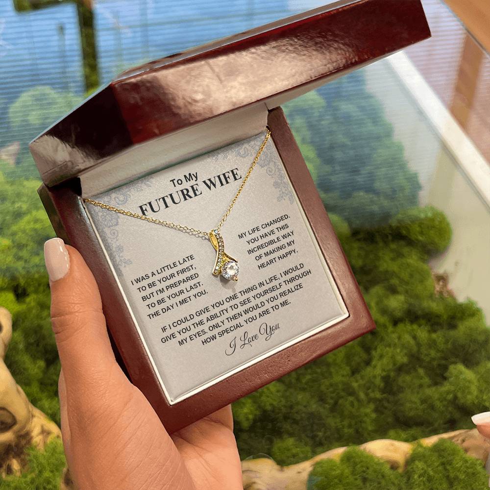 To My Future Wife [Alluring Beauty Necklace