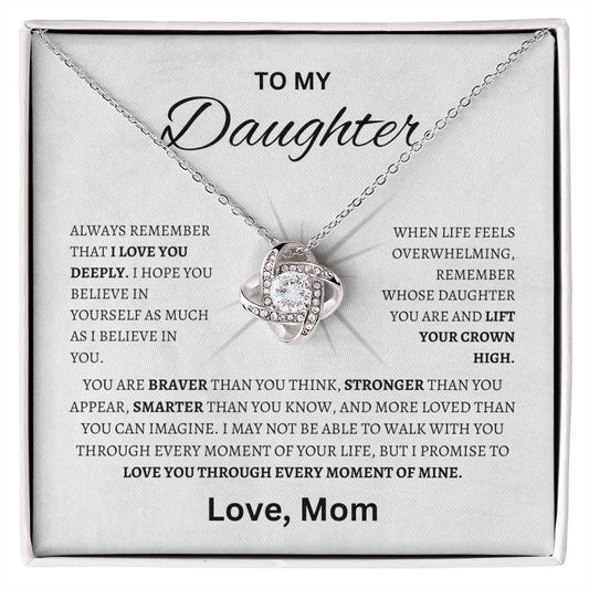 To My Daughter [ Lift your Crown high - Love Knot Necklace