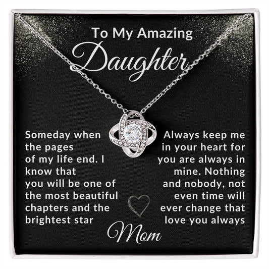 to my amazing daughter [ love knot necklace pendant