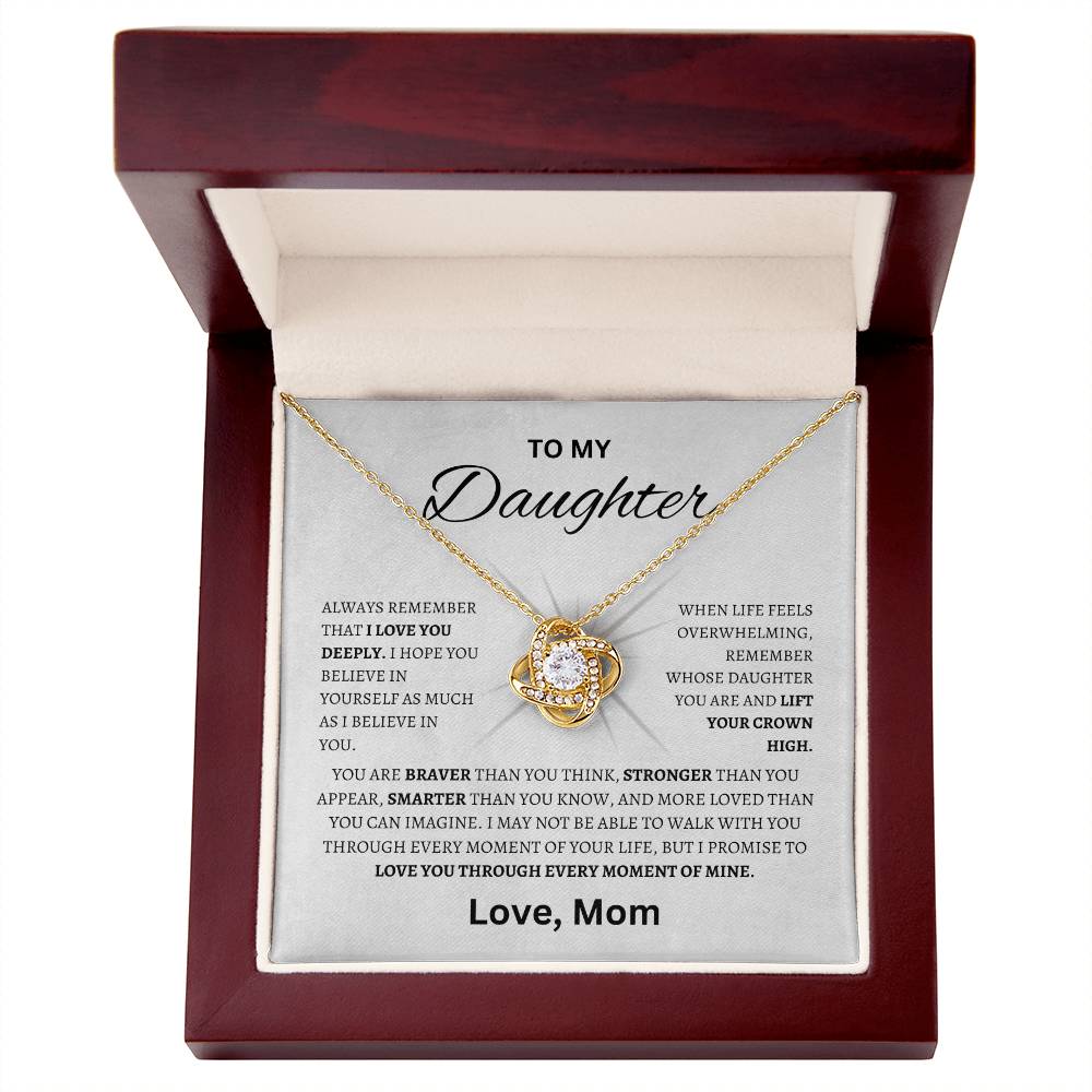 To My Daughter [ Lift your Crown high - Love Knot Necklace