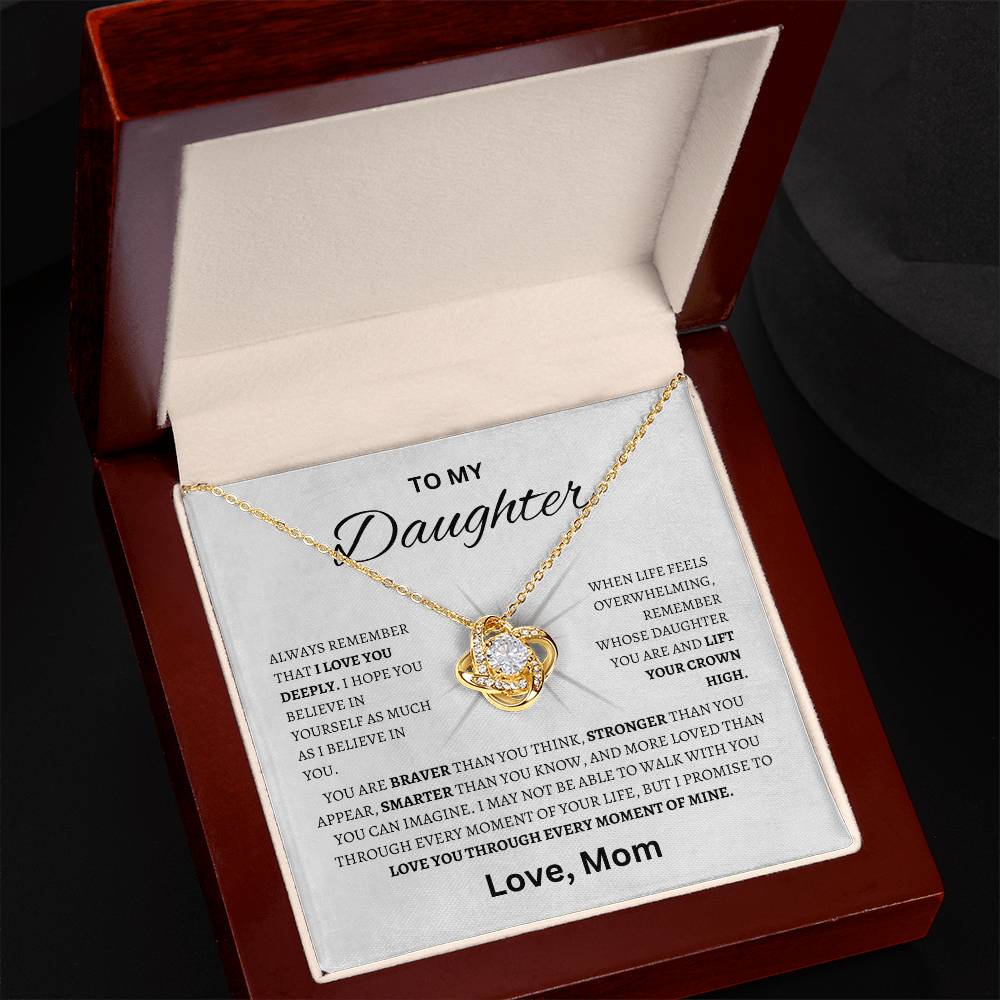 To My Daughter [ Lift your Crown high - Love Knot Necklace