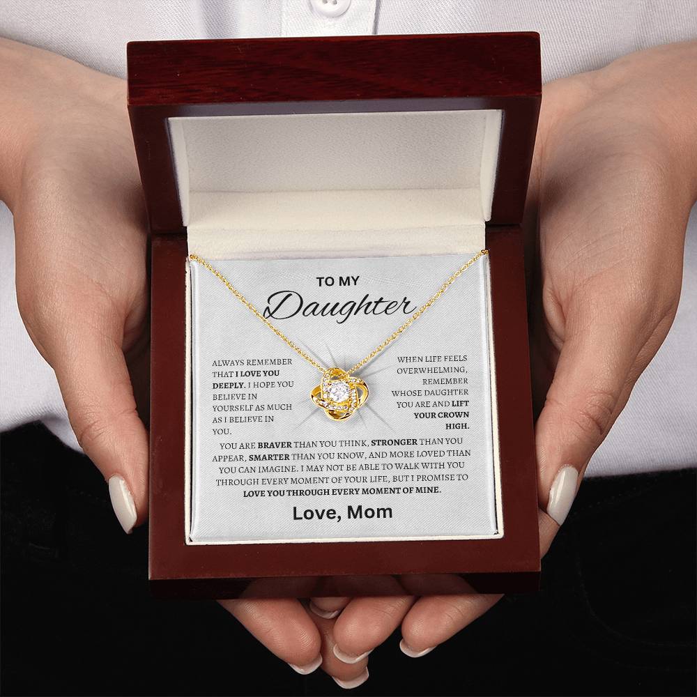 To My Daughter [ Lift your Crown high - Love Knot Necklace