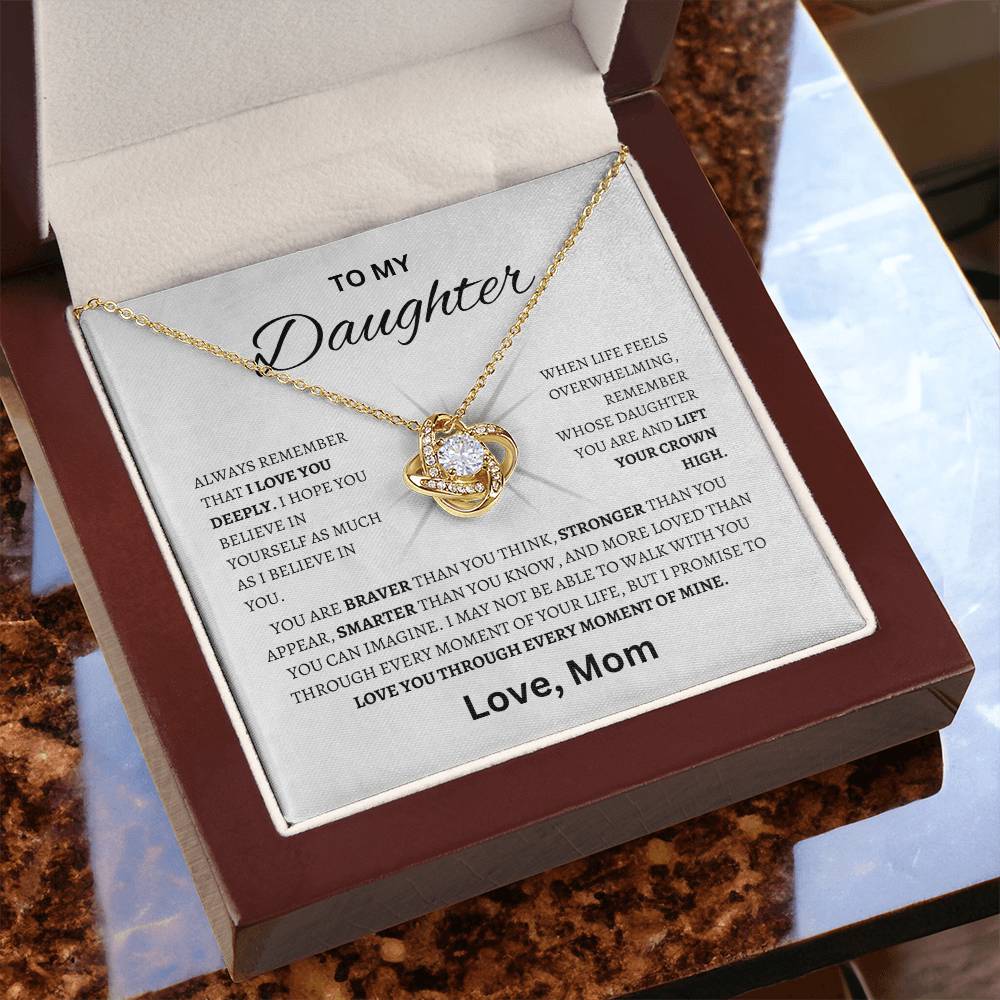 To My Daughter [ Lift your Crown high - Love Knot Necklace