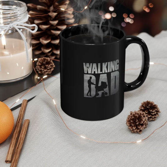 The Walking Dad [Black Mug (11oz, 15oz)]