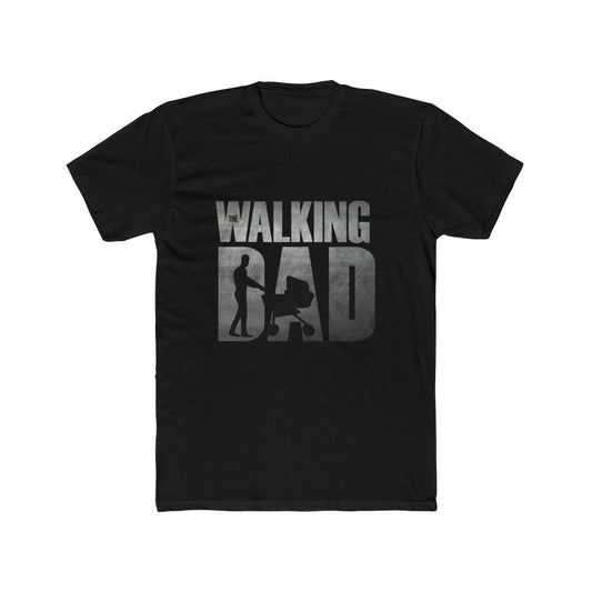 The Walking Dad [Cotton Crew Tee