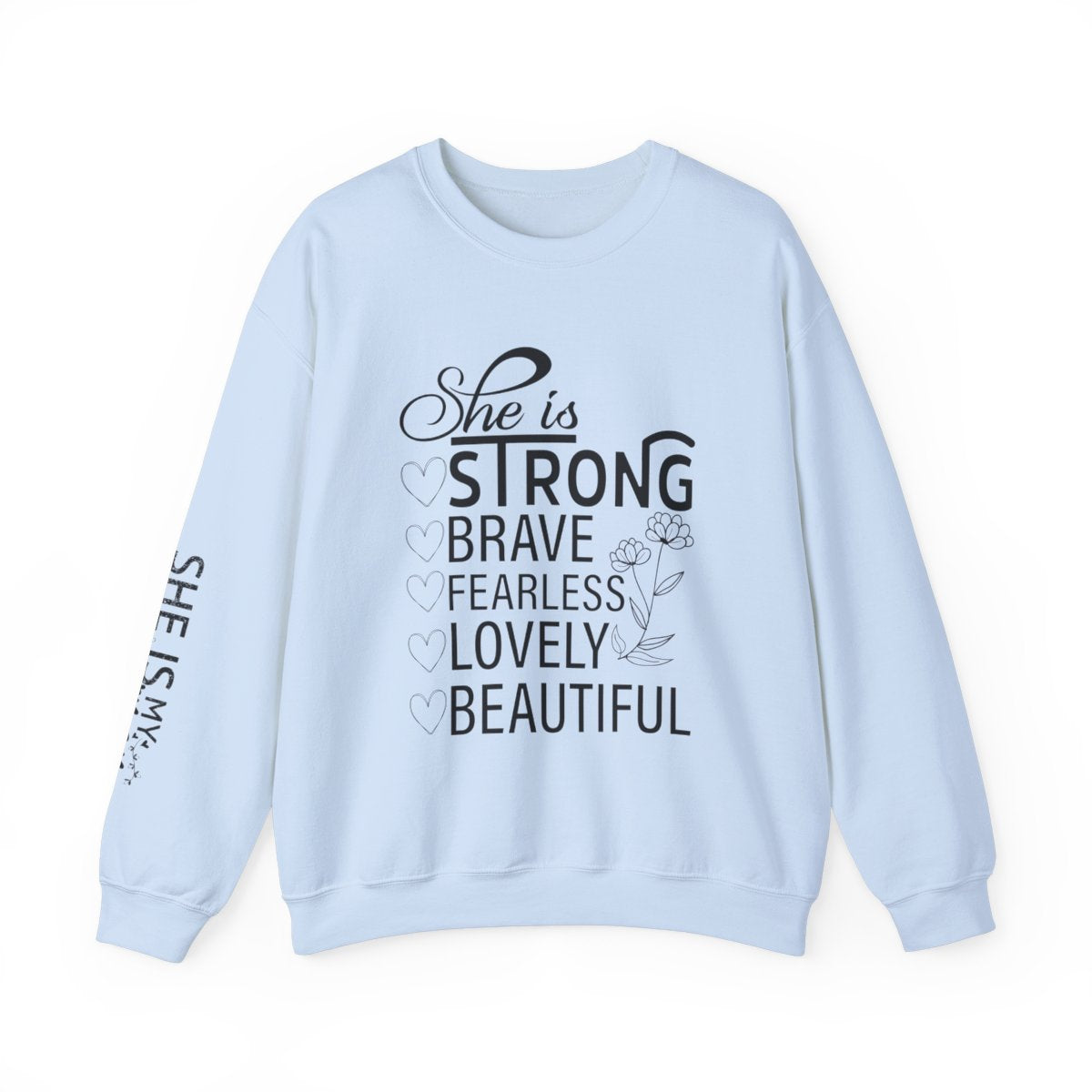 She Is My Mom [ Crewneck Sweatshirt ]